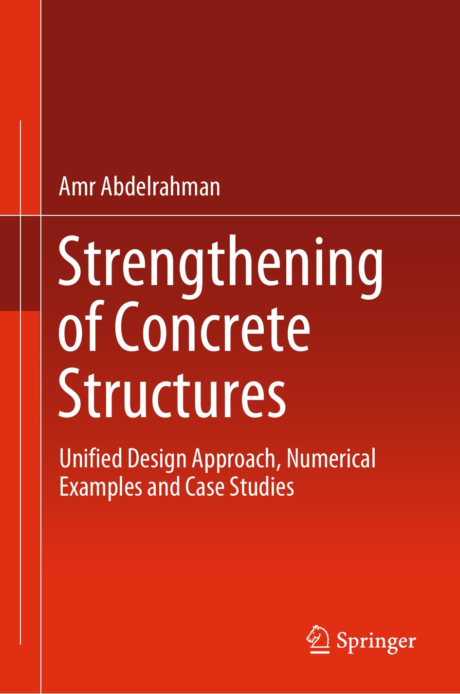 Strengthening of Concrete Structures by Amr Abdelrahman