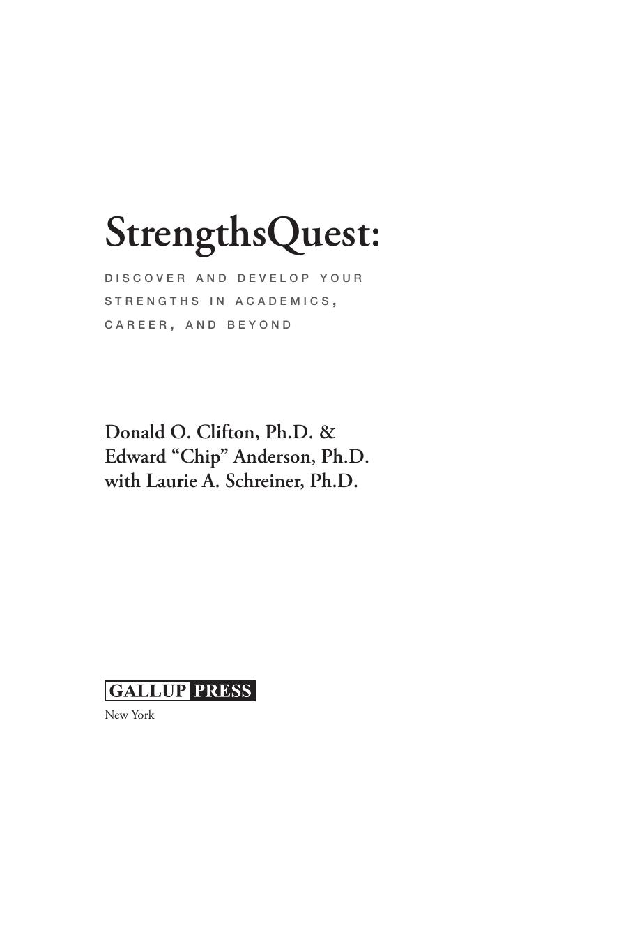 Strengths Quest: Discover and Develop Your Strengths in Academics, Career, and Beyond by Donald O. Clifton