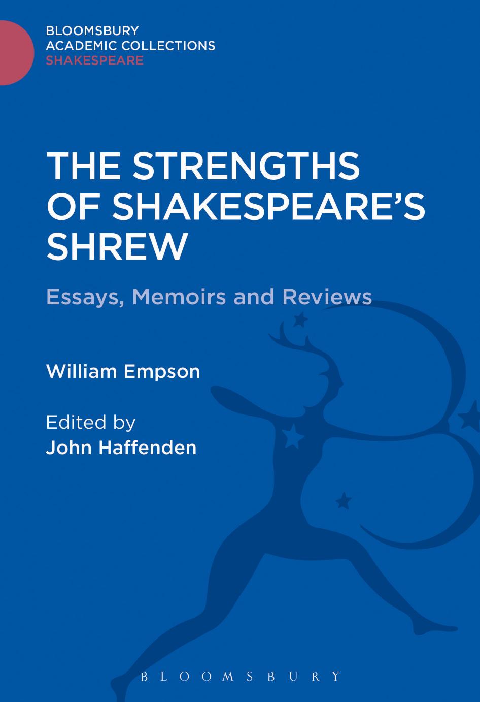 Strengths of Shakespeare's Shrew by WILLIAM EMPSON
