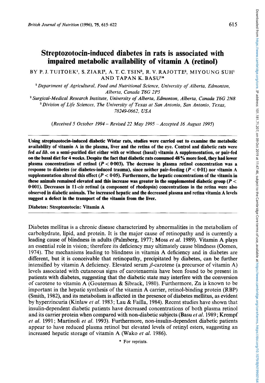 Streptozotocin-induced diabetes in rats is associated with impaired metabolic availability of vitamin A (retinol) by P. J. Tuitoek S. Ziari A. T. C. Tsin R. V. Rajotte Miyoung Suh & Tapan K. Basu*