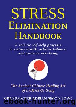 Stress Elimination Handbook by Grandmaster Adrian Simon Lowe