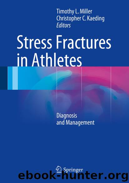 Stress Fractures in Athletes by Timothy L. Miller & Christopher C. Kaeding