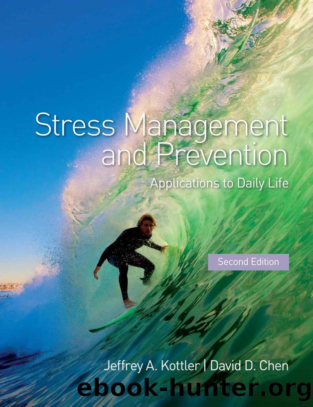 Stress Management and Prevention by Kottler Jeffrey A. Chen David D