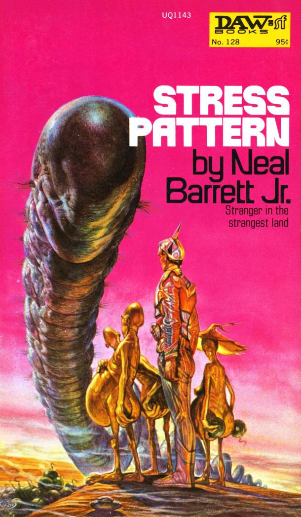 Stress Pattern (1974) by Neal Barrett Jr
