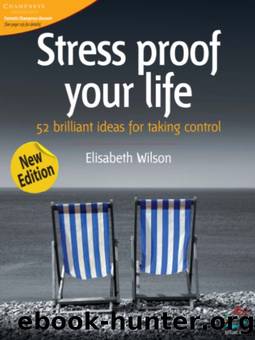 Stress Proof Your Life by Elisabeth Wilson