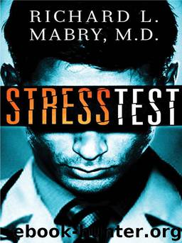 Stress Test by Richard L. Mabry