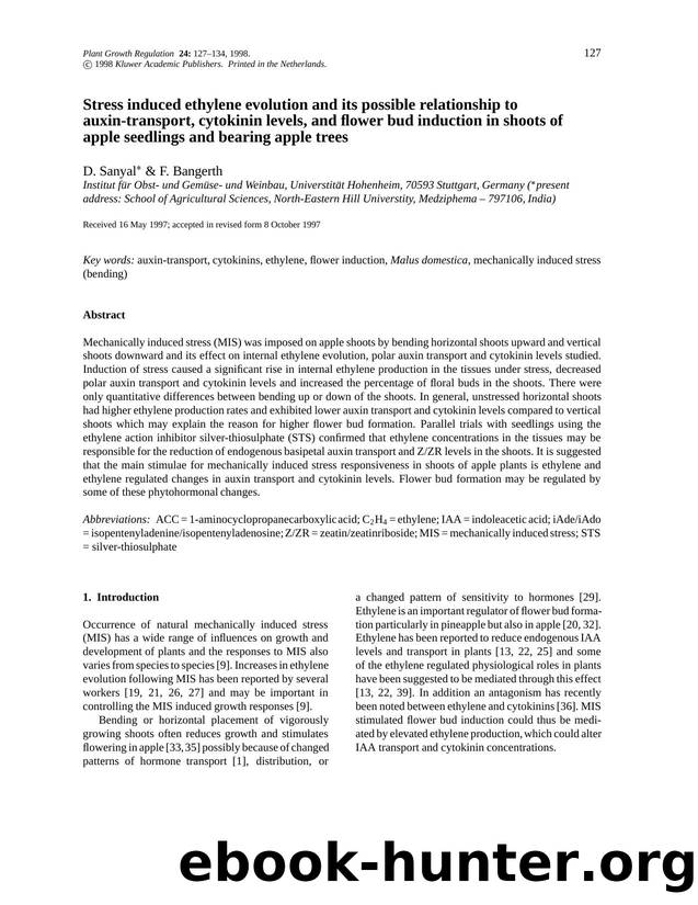 Stress induced ethylene evolution and its possible relationship to auxin-transport, cytokinin levels, and flower bud induction in shoots of apple seedlings and bearing apple trees by Unknown