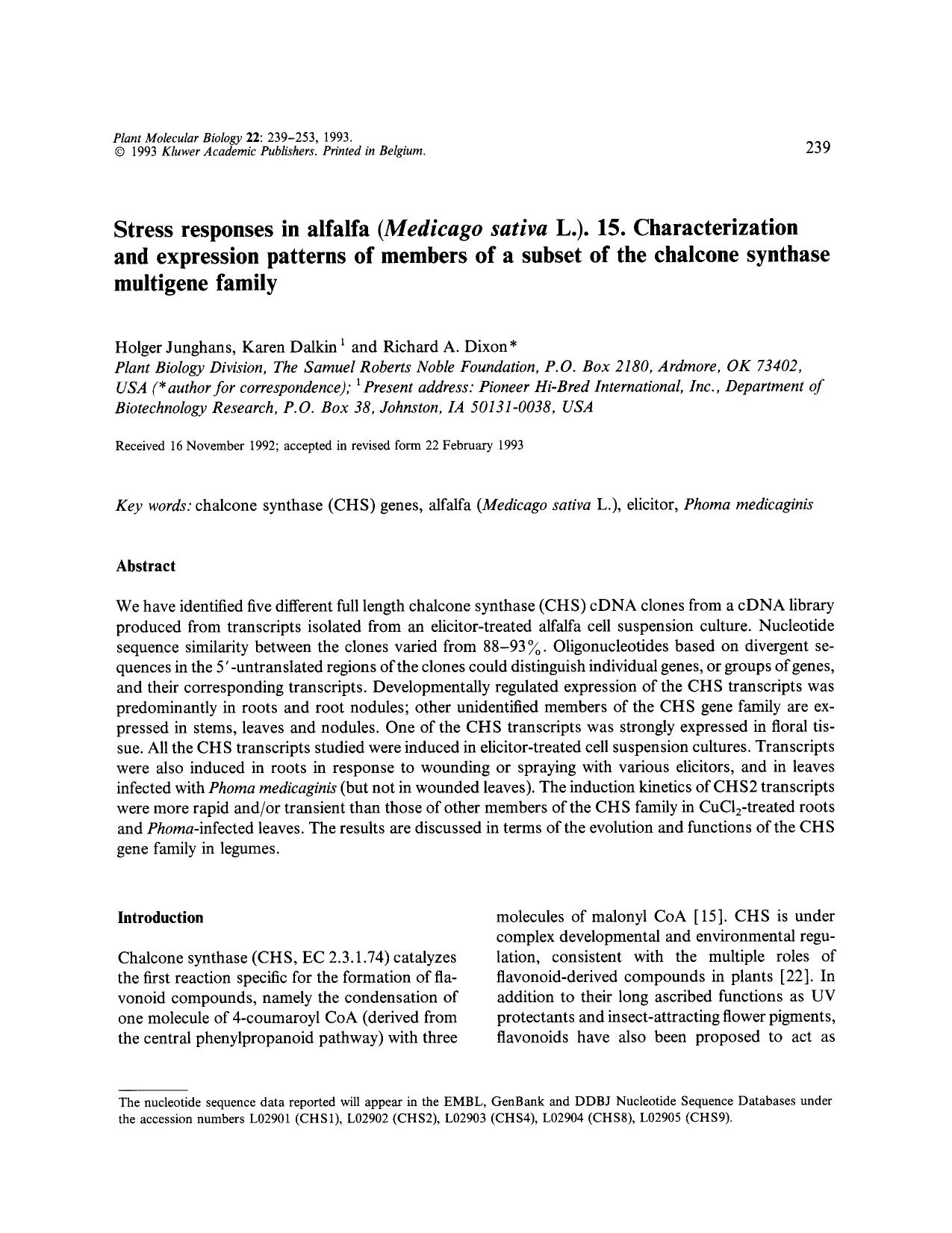 Stress responses in alfalfa ( <Emphasis Type="Italic">Medicago sativa <Emphasis> L.). 15. Characterization and expression patterns of members of a subset of the chalcone synthase multigene family by Unknown