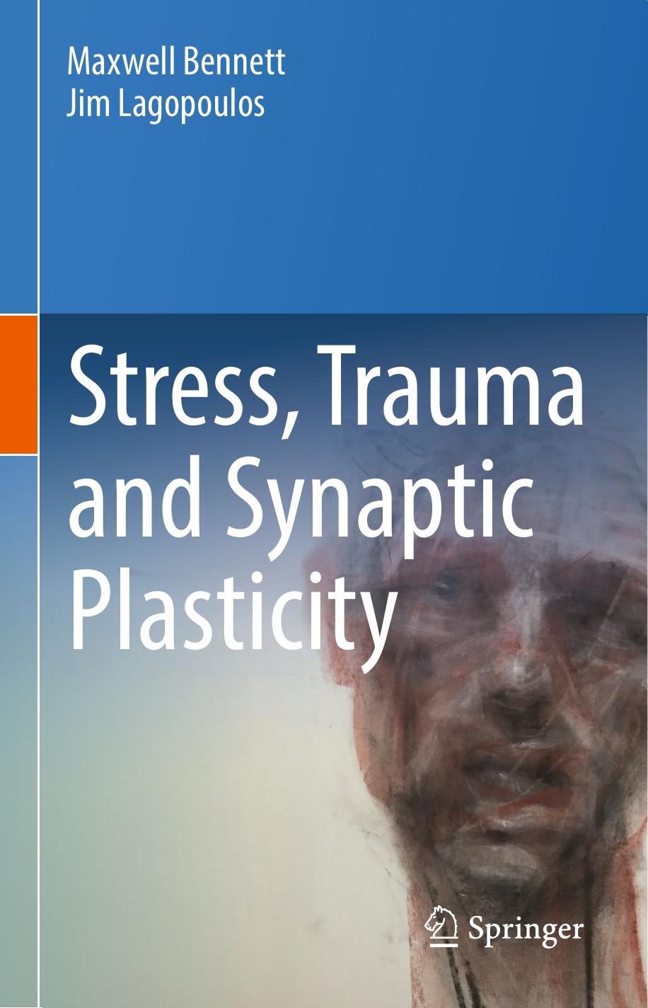 Stress, Trauma and Synaptic Plasticity (repost) by Unknow