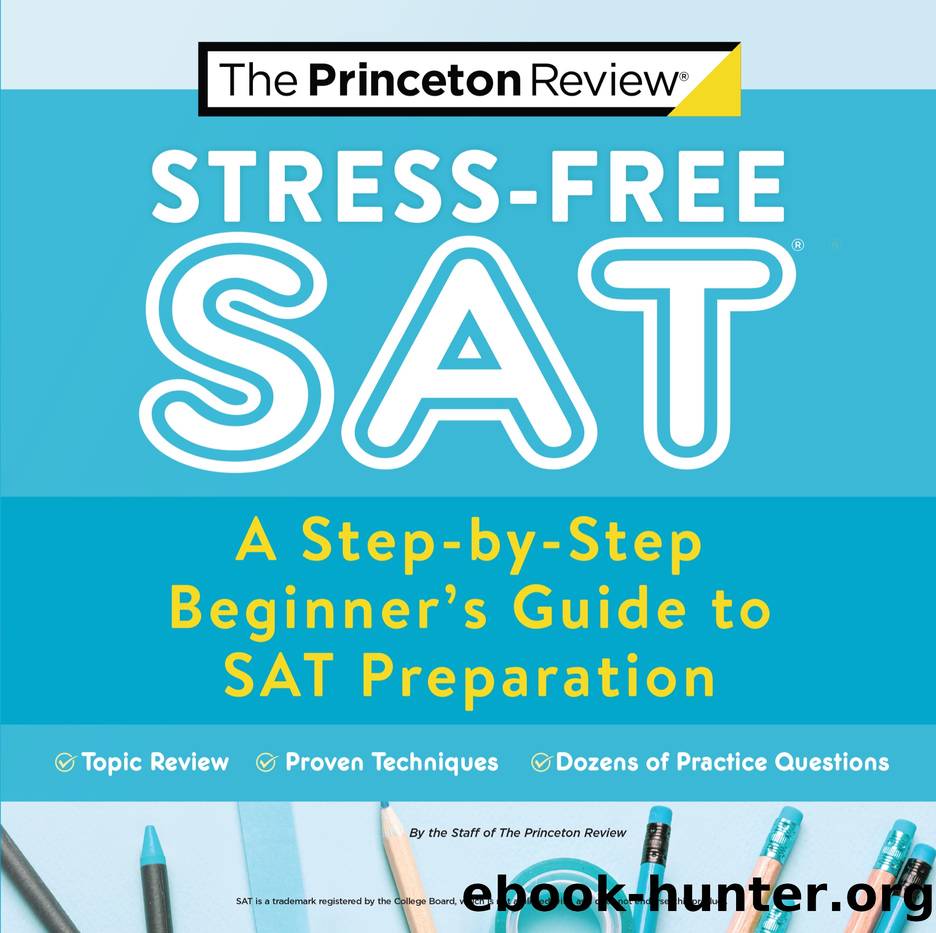 Stress-Free SAT by The Princeton Review