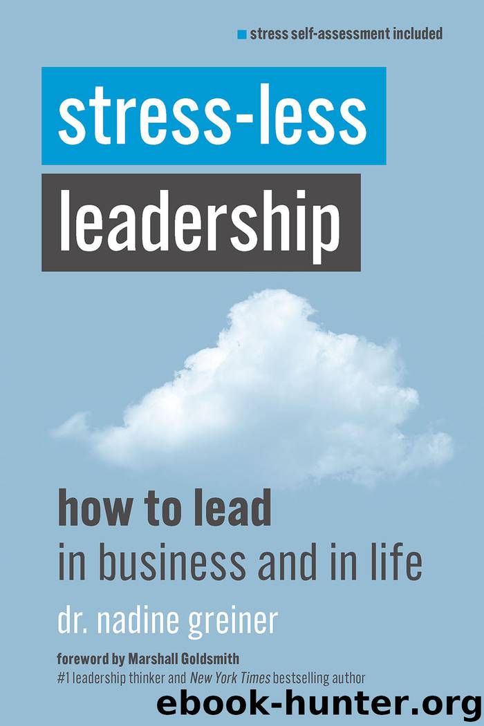 Stress-Less Leadership by Nadine Greiner