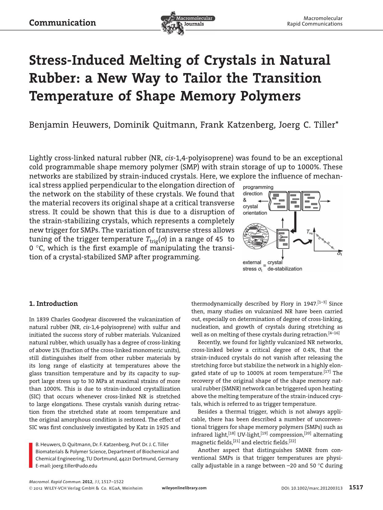 StressInduced Melting of Crystals in Natural Rubber: a New Way to Tailor the Transition Temperature of Shape Memory Polymers by vng