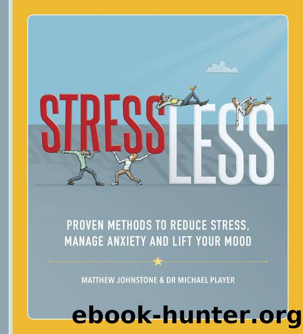 Stressless (9781760785833) by Johnstone Matthew; Player Michael