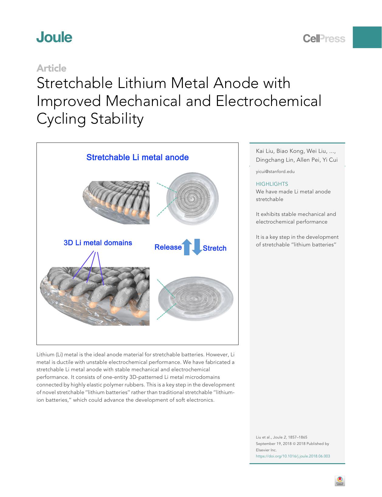 Stretchable Lithium Metal Anode with Improved Mechanical and Electrochemical Cycling Stability by Kai Liu