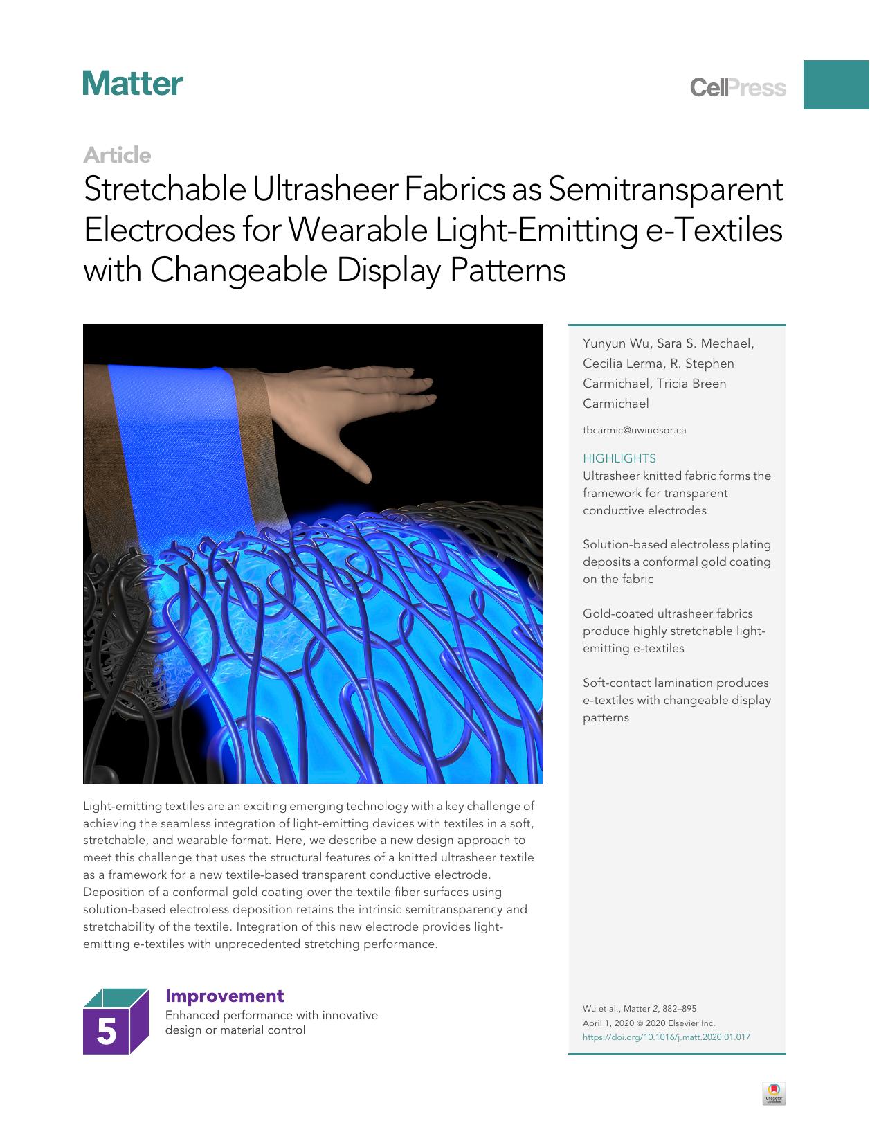 Stretchable Ultrasheer Fabrics as Semitransparent Electrodes for Wearable Light-Emitting e-Textiles with Changeable Display Patterns by Yunyun Wu & Sara S. Mechael & Cecilia Lerma & R. Stephen Carmichael & Tricia Breen Carmichael