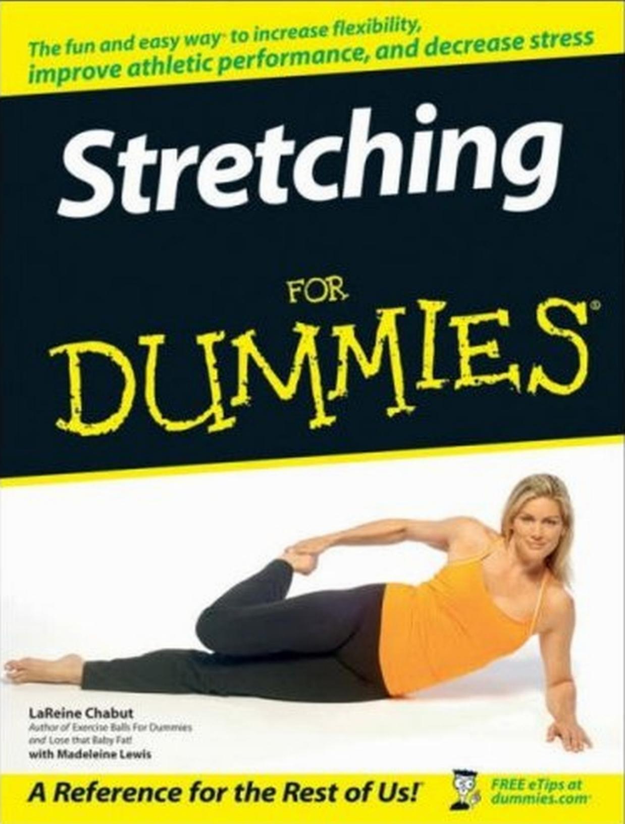 Stretching for Dummies by LaReine Chabut