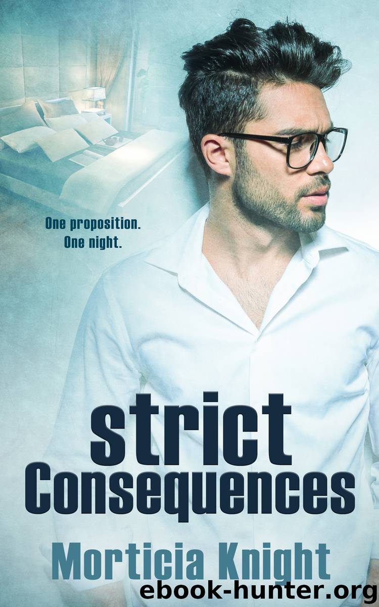Strict Consequences by Morticia Knight