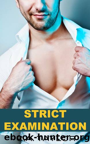 Strict Examination (Gay Doctor Erotica) by C.A. Taylor