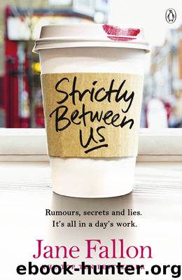 Strictly Between Us by Jane Fallon