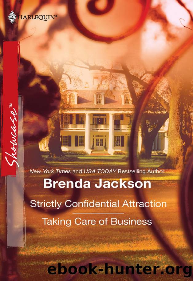 Strictly Confidential Attraction & Taking Care of Business by Brenda Jackson