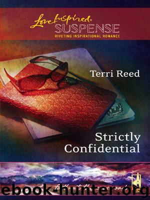 Strictly Confidential by Terri Reed