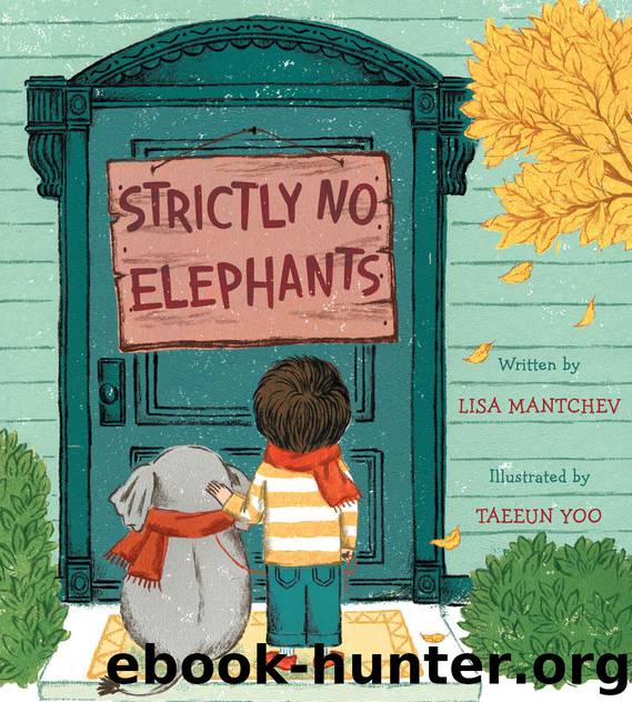 Strictly No Elephants by Lisa Mantchev