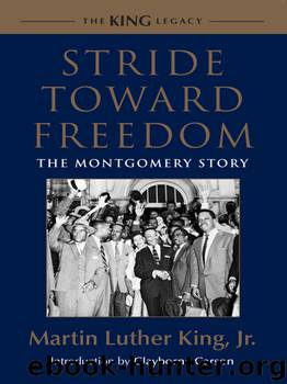 Stride Toward Freedom by Martin Luther King Jr