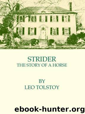 Strider - The Story of a Horse by Leo Tolstoy