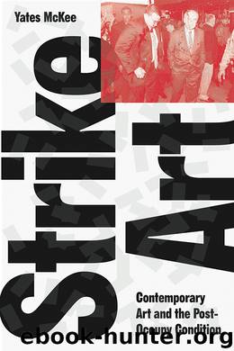 Strike Art by Yates McKee