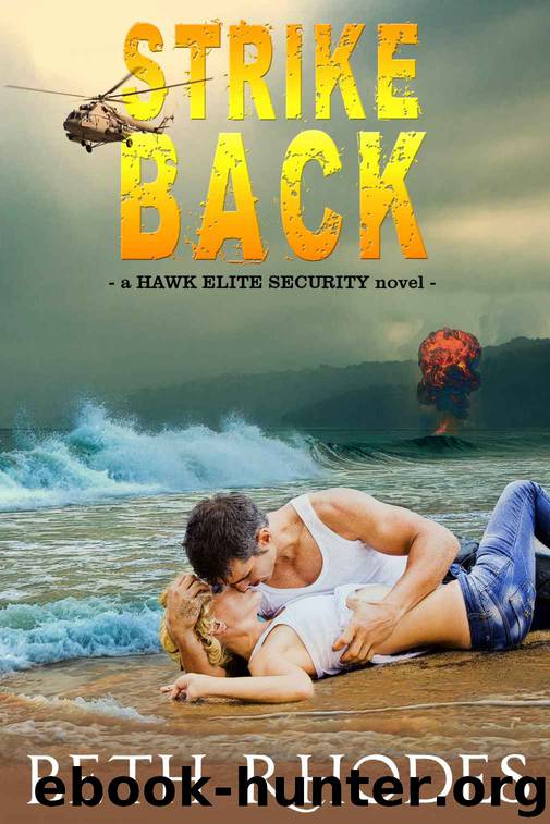Strike Back (Hawk Elite Security Book 1) by Beth Rhodes