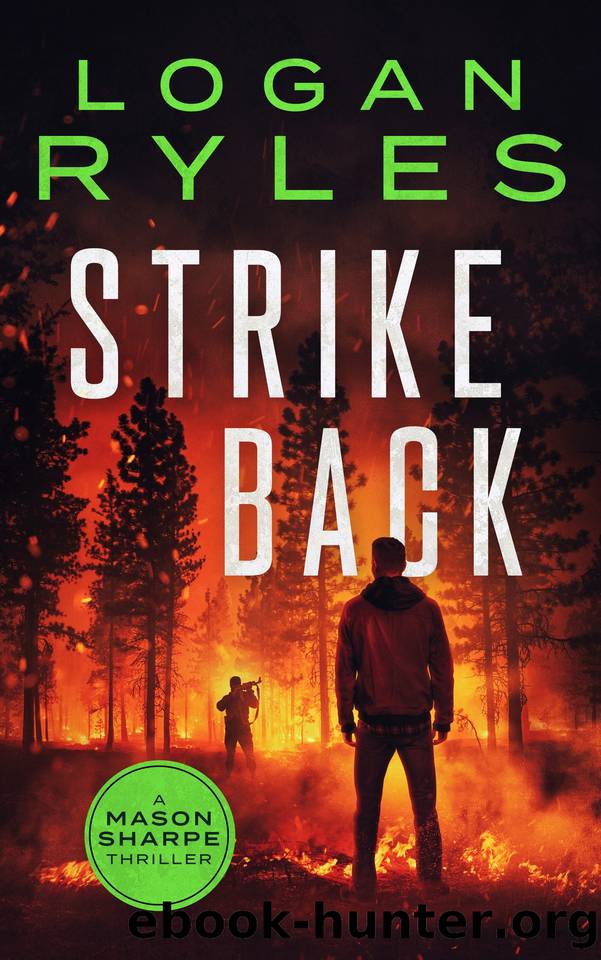 Strike Back (Mason Sharpe Thrillers Book 7) by Logan Ryles
