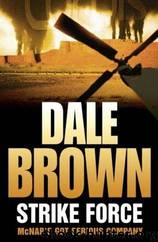 Strike Force by Dale Brown