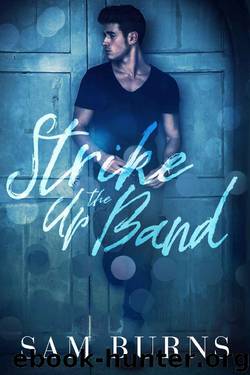 Strike Up the Band (Wilde Love Book 3) by Sam Burns