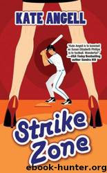 Strike Zone by Kate Angell