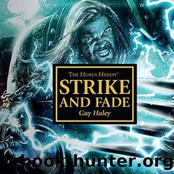 Strike and Fade by Guy Haley
