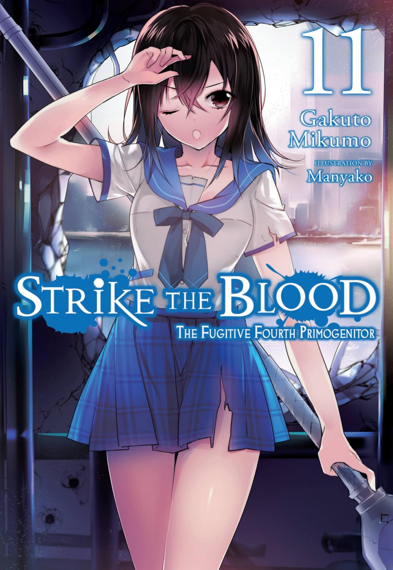 Strike the Blood, Vol. 11: The Fugitive Fourth Primogenitor by Gakuto Mikumo & Manyako