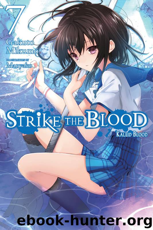 Strike the Blood, Vol. 7: Kaleid Blood by Manyako & Gakuto Mikumo