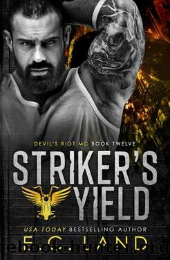 Striker's Yield (Devil's Riot MC Book 13) by E.C. Land