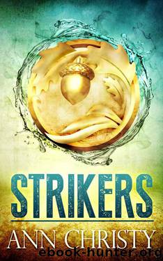 Strikers by Ann Christy