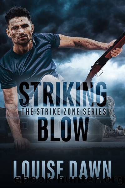 Striking Blow by Louise Dawn