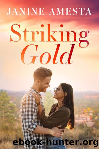 Striking Gold by Janine Amesta