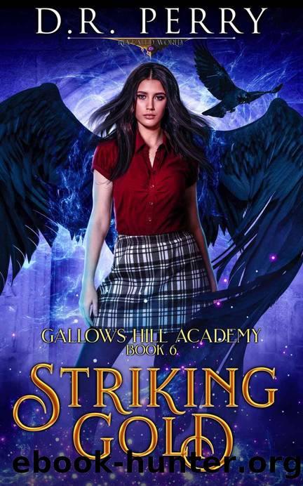 Striking Gold: Gallows Hill Academy Series Book 6 by Perry D.R