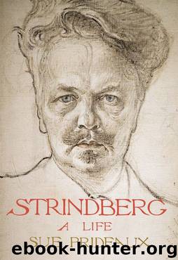 Strindberg: A Life by Sue Prideaux