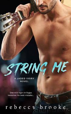 String Me (Jaded Ivory Book 4) by Rebecca Brooke