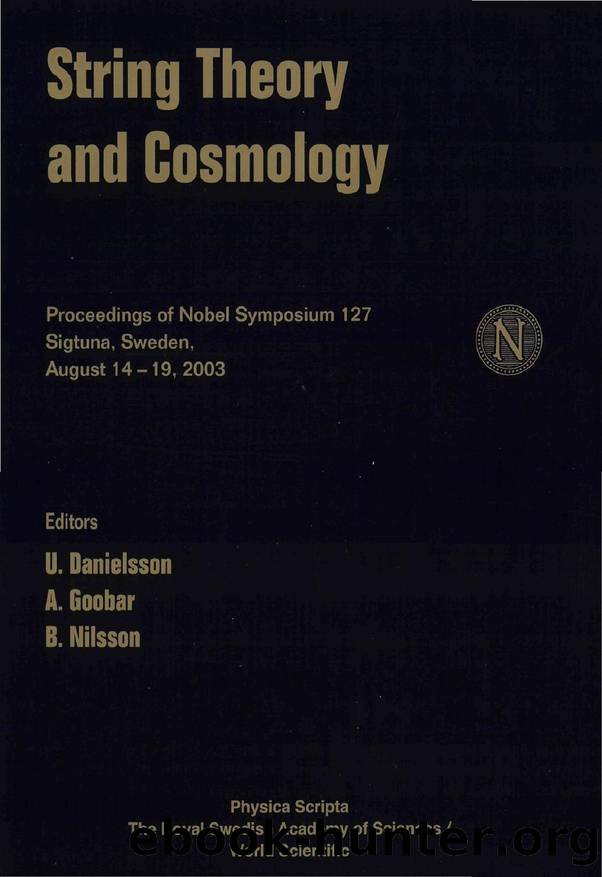 String Theory And Cosmology - Proceedings Of The Nobel Symposium 127 by Ulf Danielsson; A Goobar; B E W Nilsson