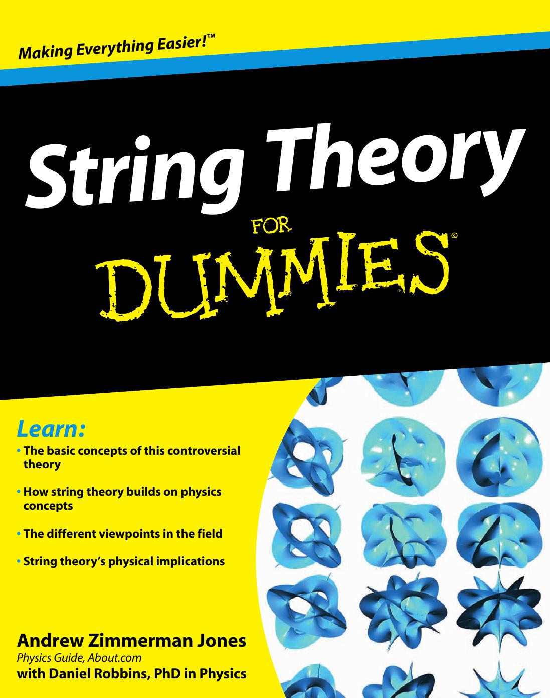 String Theory For Dummies (For Dummies (Math & Science)) by Andrew Zimmerman Jones