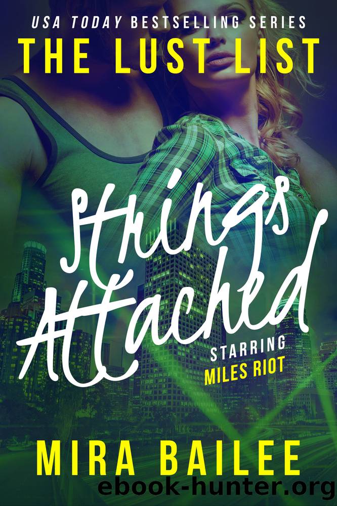 Strings Attached (The Lust List by Mira Bailee