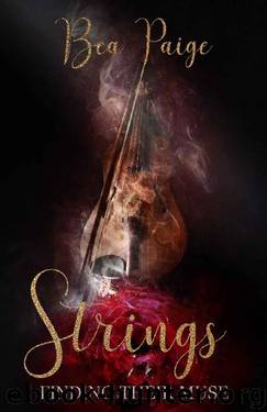 Strings: A Dark Contemporary Reverse Harem Romance (Finding Their Muse Book 3) by Bea Paige