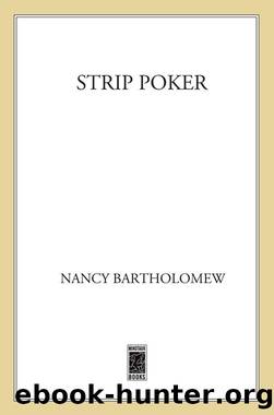Strip Poker by Nancy Bartholomew