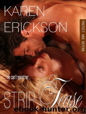 Strip Tease by Karen Erickson